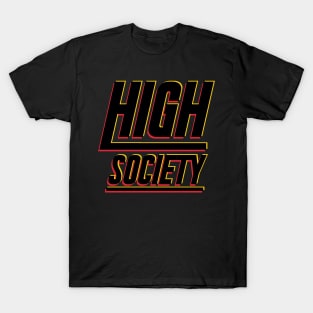 High Society Future T-Shirt